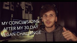 30 DAY VEGAN CHALLENGE - THE CONCLUSION