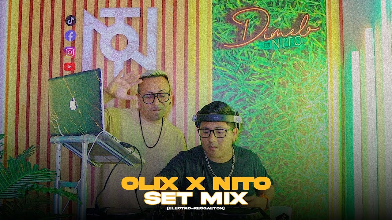 OlixDJ x DJ Nito - Set Mix (EoO, Cristina, Nuevayol, Baile Inolvidable, Merengueton)