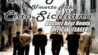 Paul Johns Feat. Umberto Tabbi - Ciao Siciliano (Busterz Boyz Remix) [Official Teaser]