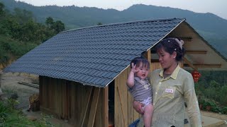 Replacing the roof with solid corrugated iron, living on the farm, mother and child lived happily