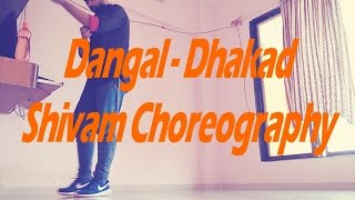 Dhakad - Dangal || Amir Khan || Shivam Choreography || Raftaar