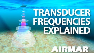 Transducer Frequencies Explained