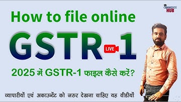 GSTR 1 Online Filing January 2025 | Complete GSTR-1 Filing Video with Updates | GSTR-1 Filing Table