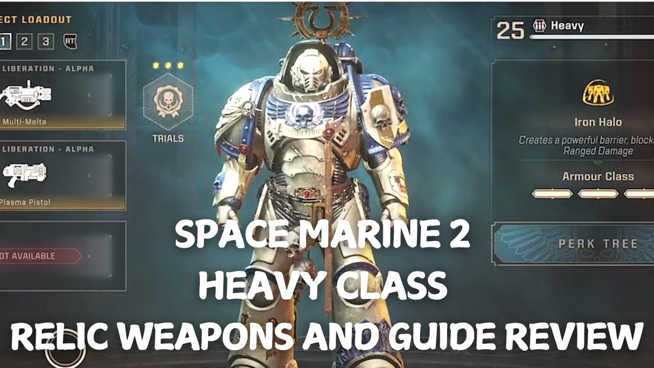 Space Marine 2 Heavy Class Relic Weapons and Guide Review