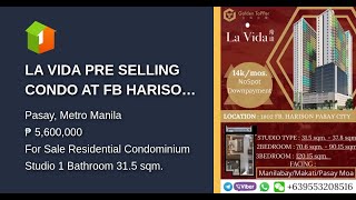 La Vida Pre Selling Condo At Fb Harison Pasay City Studio And 2Br