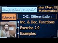Fsc part 2 math exercise 2.9 | Increasing and Decreasing Functions || Lec 66