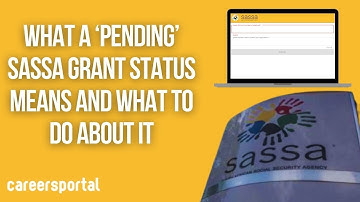 What A "Pending" Sassa Grant Status Means And What To Do About It | Careers Portal