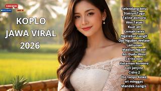 Kumpulan Dangdut Koplo Jawa 2026  Lagu Viral Terbaru  Album Nonstop Paling Hits