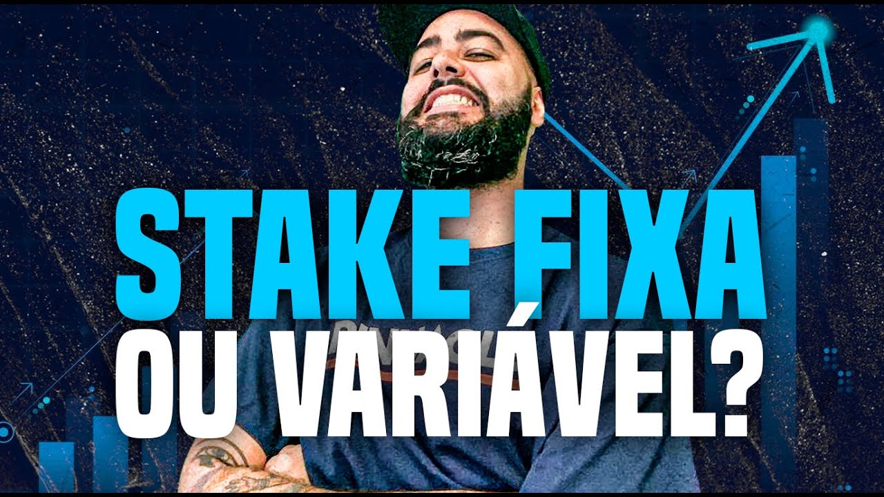 🤔Stake Fixa e Stake Variável - Qual devo Usar nos Investimentos Esportivos?🤔