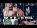 Fight NOT easy, Fight NOT lie... (you can do more than you think) | Muay Thai Philosophy | Ajarn Gae