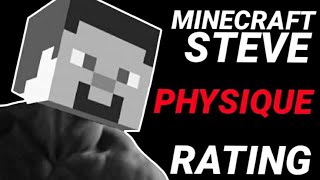 PHYSIQUE RATING: Minecraft Steve