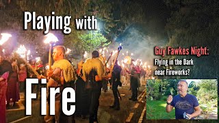 Flying at Night With Fireworks? Watch This - Guy Fawkes Bonfire Nights