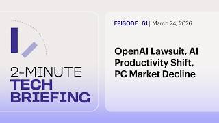 OpenAI Lawsuit, AI Productivity Shift, PC Market Decline  | Ep. 61