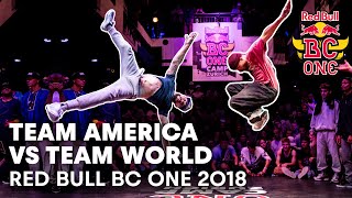 Team America vs. Team World Full Battle | Red Bull BC One 2018