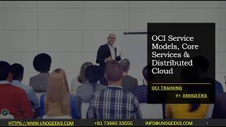 Oracle Cloud Infrastructure (OCI) Training | OCI Service Models, Core Services & Distributed Cloud