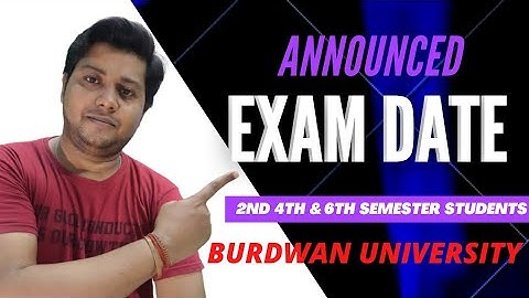 Exam Date for 2nd 4th & 6th Semester Students || Burdwan University || Tentative Schedule
