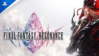 Final Fantasy Resonance Launch Trailer (eng)