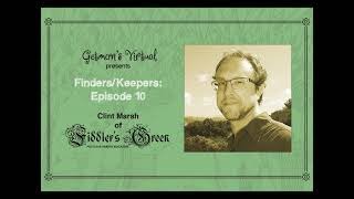 Finders/Keepers (Episode 10): Clint Marsh on Yuletide, Folklore, and Magic