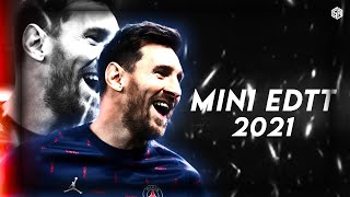 Lionel Messi βΊ Mini Edit βΊ 2016/21 Skills And Goals!!!!!