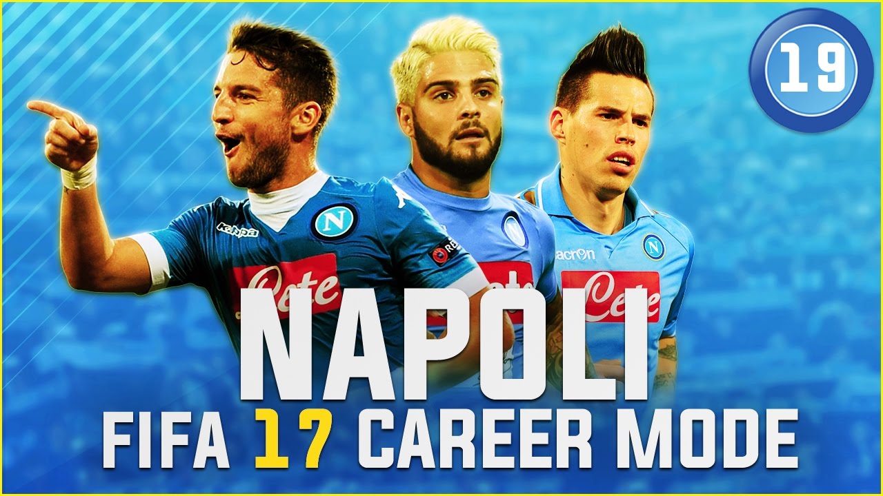 FIFA 17 Napoli Career Mode Ep19 EVERYTHING FALLING INTO PLACE YouTube