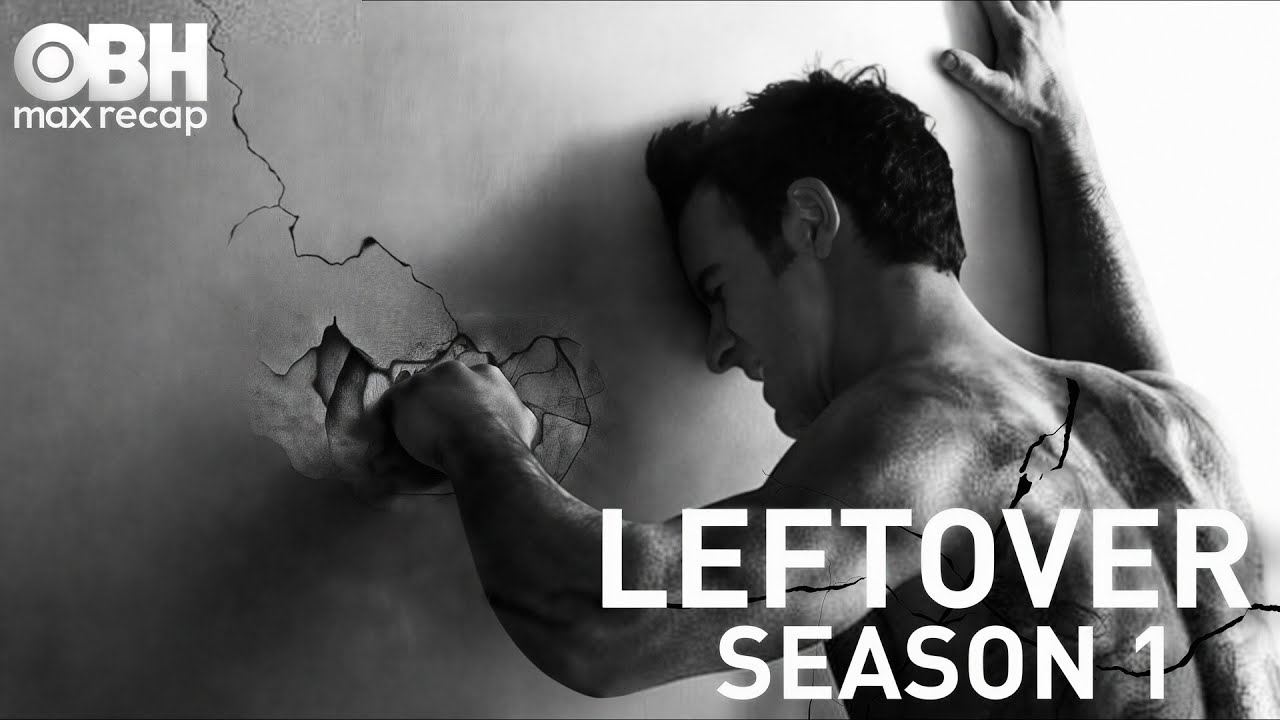 Leftover - Season 1 Recap