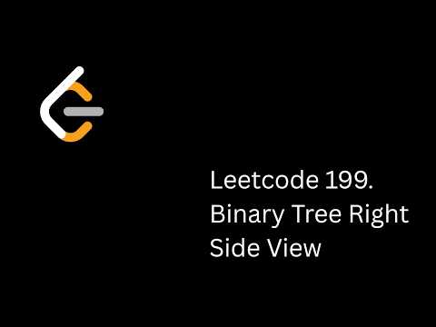 LC 199. Binary Tree Right Side View