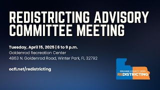 2025 Orange County Mid-Decennial Redistricting Advisory Committee-District 5  | April 15 , 2025
