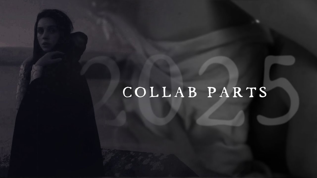 collab parts | 2025