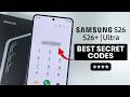 Top Samsung S26 Ultra SECRET CODES That Feel Like Hacks 🤯