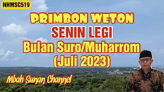 Primbon Weton Senin Legi Bulan Suro (Juli 2023)