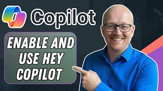 How To Enable & Use “Hey Copilot” in Windows 11 | Step-by-Step Guide!