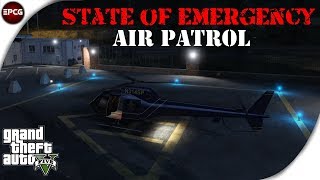 GTA 5 - SoE | State Police Air Patrol