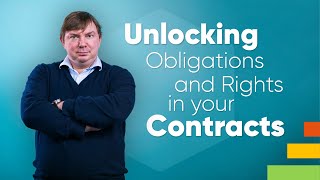 Unlocking Obligations and Rights in your Contracts |Contract Management Unlocked