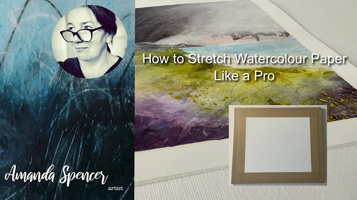 How to Stretch Watercolour Paper Like a Pro