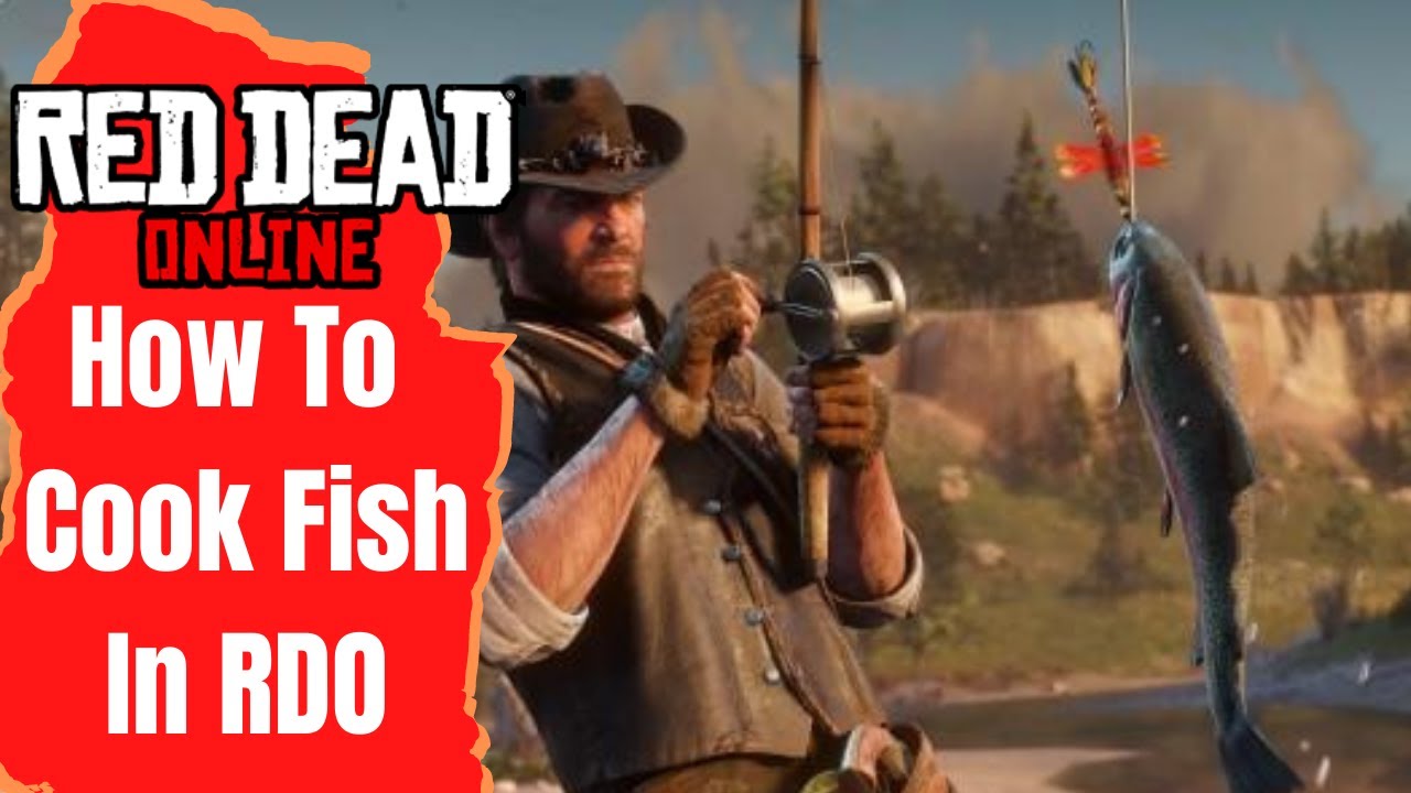 How To Cook Fish In Red Dead Online Fishing Guide RDR2 Online - YouTube
