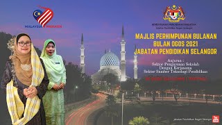 Perhimpunan Bulanan Bulan Ogos 2021 JPN Selangor (SPS)