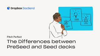 Perfect Pitch: The differences between pre-seed and seed fundraising pitch decks