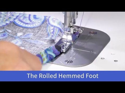 The Rolled Hem Foot on the Baby Lock Accomplish 