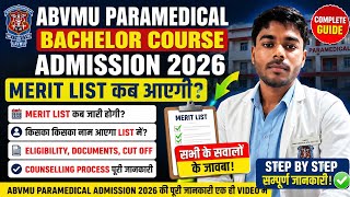 Abvmu paramedical bachelor course merit list kab ayegi.