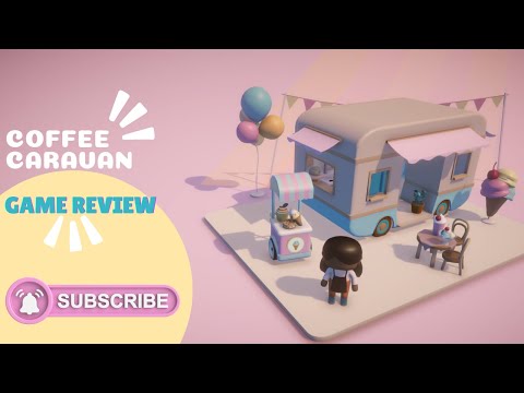 Coffee Caravan: Game Review (Lite Commentary)
