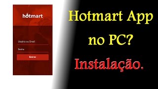 Hotmart App - Instalando Aplicativo do Hotmart no PC