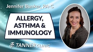 Jennifer Bunker, PAC, Allergies, Asthma, and Immunology at Tanner Clinic in Murray, Utah