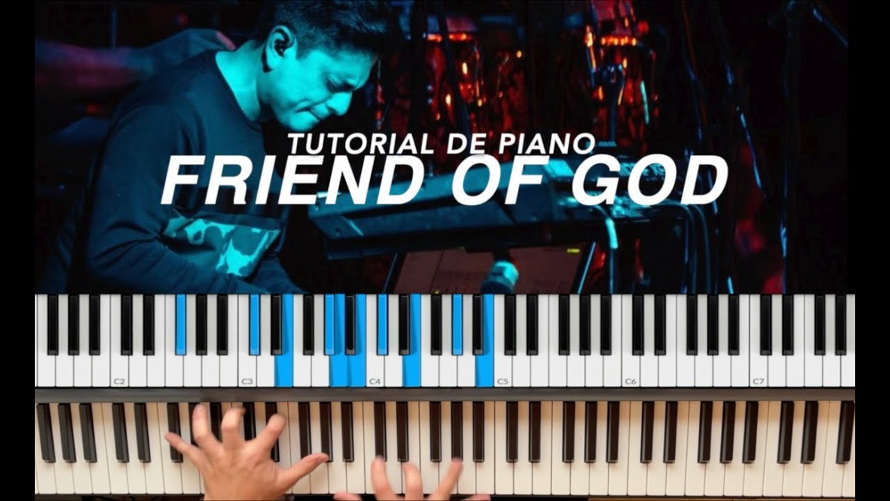 Friend Of God - Israel Houghton | Cover -  Piano Tutorial