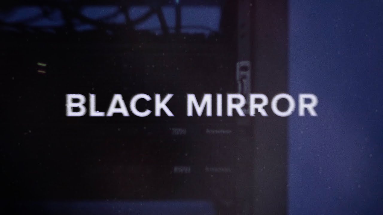 Black Mirror Opening Title Sequence YouTube