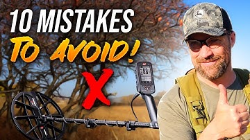 10 Metal Detecting Mistakes You MUST Avoid!