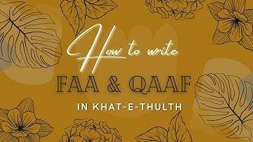 How to write Faa and Qaaf " ف , ق"  |Khat-e-Thulth ,Arabic Calligraphy