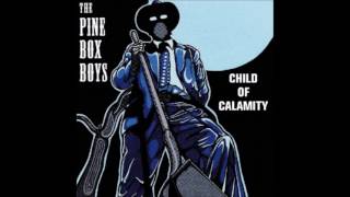 The Pine Box Boys - Dark of the Holler (with lyrics) chords
