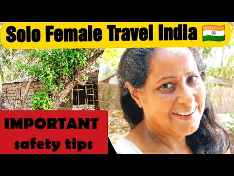 Solo Female Travel I INDIA I SAFETY TIPS Solo Female Travel I INDIA I SAFETY TIPS