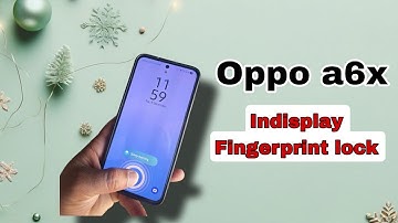 Oppo a6x 5g || Oppo a6x 5g fingerprint lock || indisplay fingerprint lock kaise lagaye 
