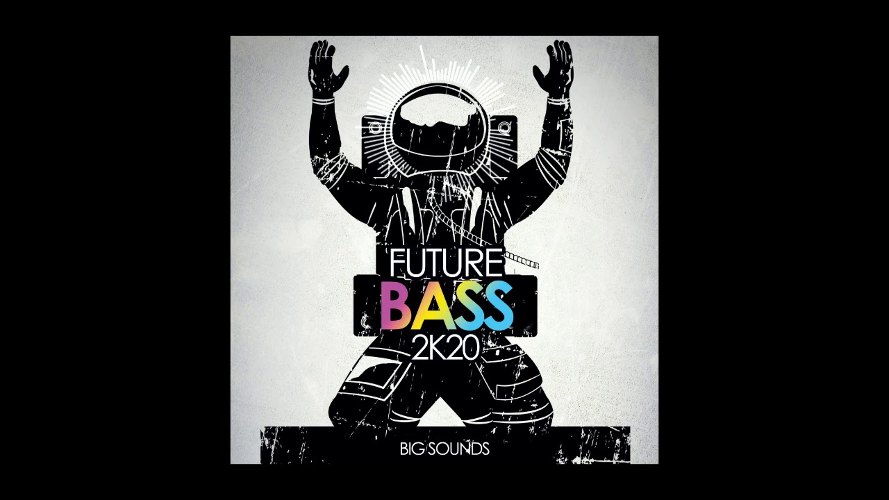 Royalty free Samples I Future Bass 2k20